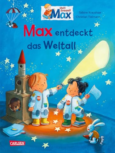Max-Bilderbücher: Max entdeckt das Weltall: Spannendes Bilderbuch für Kinder ab 3 Jahre | mit vielen Infos über den Weltraum Max-Bilderbücher: Max entdeckt das Weltall: Spannendes Bilderbuch für Kinder ab 3 Jahre | mit vielen Infos über den Weltraum von Carlsen