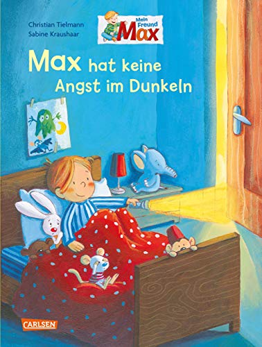 Max-Bilderbücher: Max hat keine Angst im Dunkeln Max-Bilderbücher: Max hat keine Angst im Dunkeln