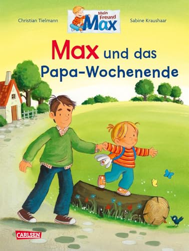 Max-Bilderbücher: Max und das Papa-Wochenende: Ein Bilderbuch für alle Väter und Kinder ab 3 Jahre – liebevoll erzählt und farbenfroh illustriert Max-Bilderbücher: Max und das Papa-Wochenende: Ein Bilderbuch für alle Väter und Kinder ab 3 Jahre – liebevoll erzählt und farbenfroh illustriert