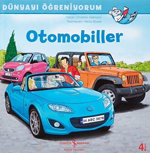Otomobiller - Dünyayi Ögreniyorum: Dünyayı Öğreniyorum Otomobiller - Dünyayi Ögreniyorum: Dünyayı Öğreniyorum