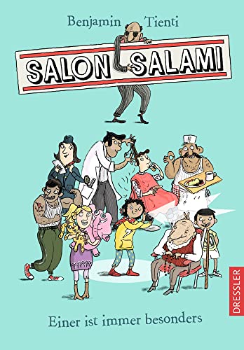 Salon Salami: Einer ist immer besonders von Dressler Cecilie