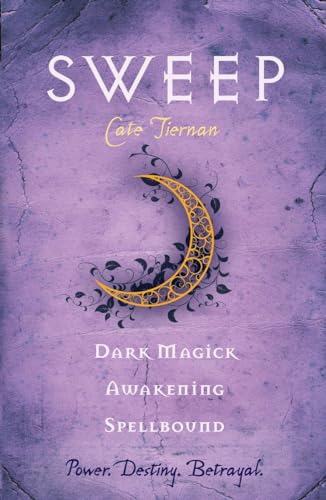 Sweep: Dark Magick, Awakening, and Spellbound: Volume 2: Power. Destiny. Betrayal.