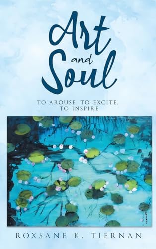 Art and Soul 2: To Arouse, To excite, To Inspire von Paper Wrights