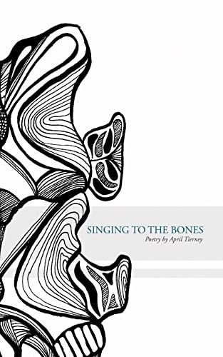 Singing to the Bones