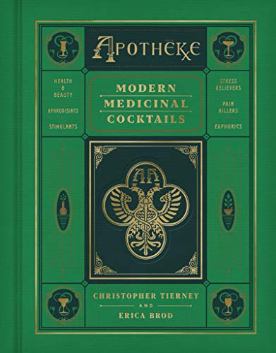 Apotheke: Modern Medicinal Cocktails von Harper