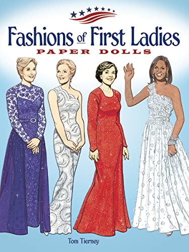 Fashions of the First Ladies Paper Dolls (Dover President Paper Dolls)