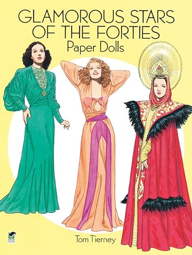 Glamorous Stars of the Forties Paper Dolls (Dover Celebrity Paper Dolls)