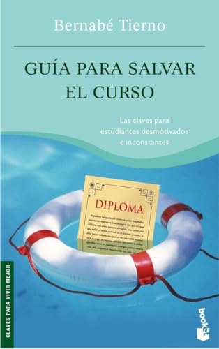Guía para salvar el curso (Vivir Mejor, Band 1) von Booket