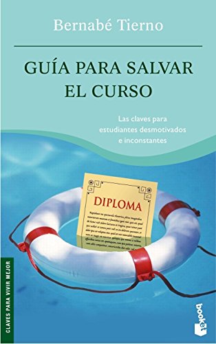 Guía para salvar el curso (Vivir Mejor, Band 1) von Booket
