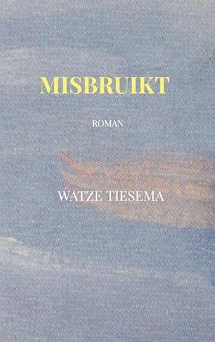 Misbruikt: roman von Brave New Books