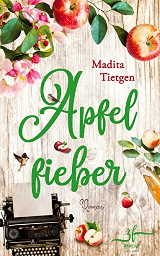 Apfelfieber: Irland-Liebesroman (Irland – Von Cider bis Liebe, Band 1) von Zeilenfluss