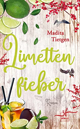 Limettenfieber: Irland-Liebesroman (Irland – Von Cider bis Liebe, Band 4)