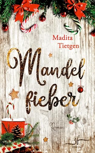 Mandelfieber: Irland-Liebesroman (Irland – Von Cider bis Liebe, Band 6) von Zeilenfluss