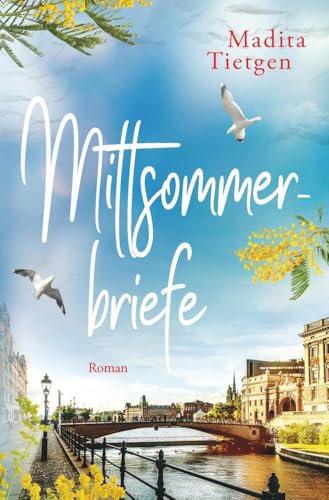 Mittsommerbriefe (Schweden im Herzen) von tolino media