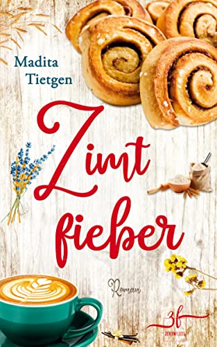 Zimtfieber: Irland-Liebesroman (Irland – Von Cider bis Liebe, Band 2)