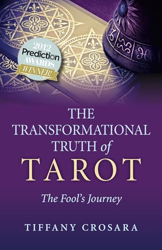 Transformational Truth of Tarot, The: The Fool's Journey von John Hunt Publishing
