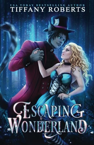 Escaping Wonderland: Cosmic Fairy Tales von Independently Published