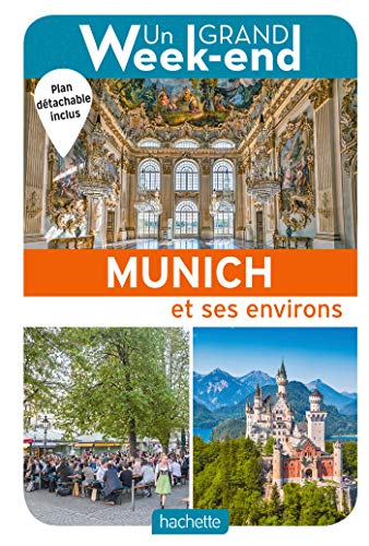 Le Guide Un Grand Week-end à Munich
