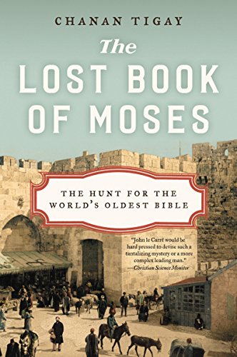 LOST BK MOSES: The Hunt for the World's Oldest Bible von Ecco