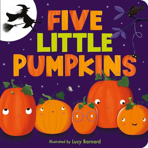 Five Little Pumpkins: A Rhyming Pumpkin Book for Kids and Toddlers von Tiger Tales