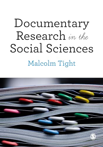 Documentary Research in the Social Sciences von Sage Publications