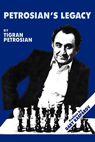 Petrosian's Legacy von Ishi Press