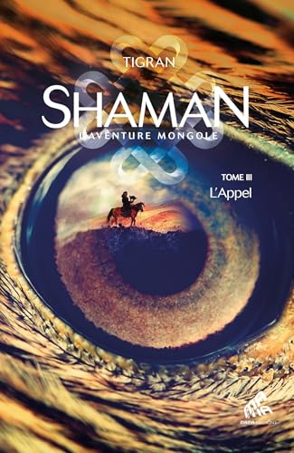 Shaman, La trilogie : Tome 3, L'Appel: L'Appel von MAMA