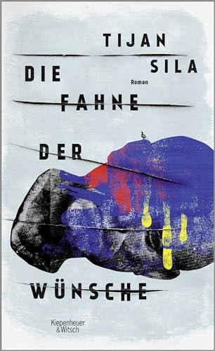 Die Fahne der Wünsche: Roman