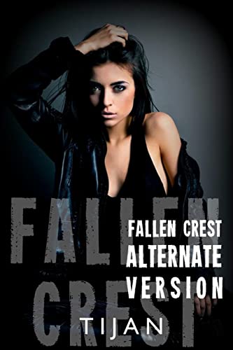 Fallen Crest Alternative Version (Fallen Crest Series) von CREATESPACE