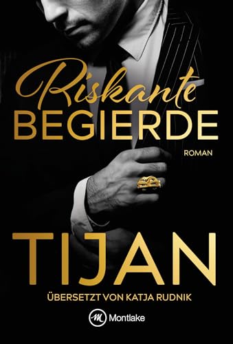 Riskante Begierde (Kings of New York, Band 1) von Montlake