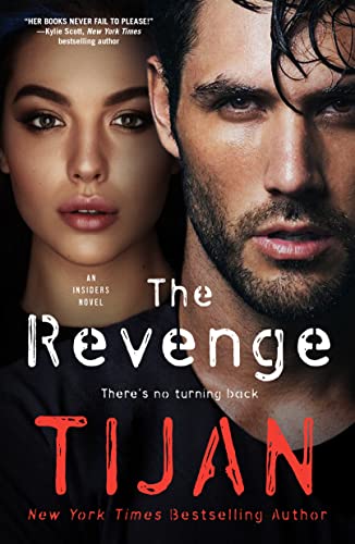 Revenge: There's No Turning Back (The Insiders, 3)