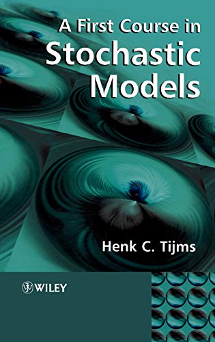 A First Course in Stochastic Models von Wiley