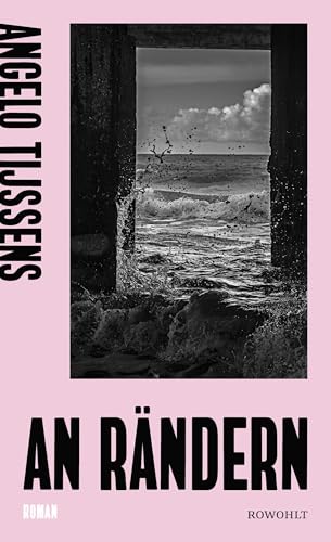 An Rändern: «Ein neuer Klassiker der queeren Literatur»