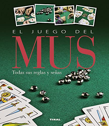 El juego del mus (Juegos de cartas) von TIKAL