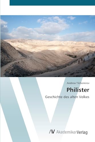 Philister: Geschichte des alten Volkes