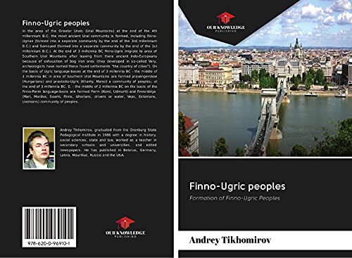 Finno-Ugric peoples: Formation of Finno-Ugric Peoples von Our Knowledge Publishing