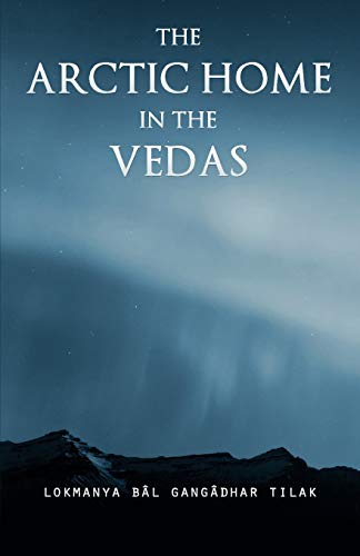 The Arctic Home in the Vedas von Brand: Arktos Media Ltd