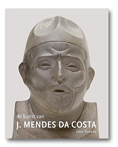 De kunst van J. Mendes da Costa (Monografieën van Nederlandse kunstenaars) von Waanders Uitgevers