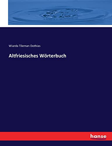 Altfriesisches Wörterbuch