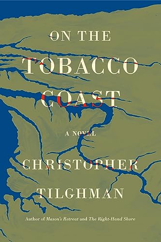 On the Tobacco Coast (Novels of Mason's Retreat) von Farrar, Straus and Giroux