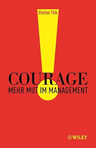Courage: Mehr Mut im Management
