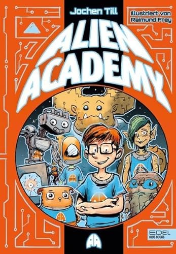 Alien Academy (Band 1)