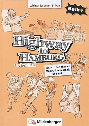 Buch+: Highway to Hamburg: Texte zu den Themen Musik, Freundschaft und mehr: Texte zu den Themen Musik, Freundschaft und mehr (Buch plus) (Buch+: ... Schülerinnen und Schüler ab Klasse 5)