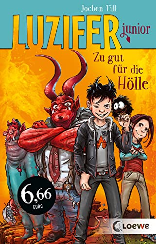 Luzifer junior (Band 1) - Zu gut für die Hölle: Lustige und beliebte Kinderbuch-Reihe ab 10 Jahren