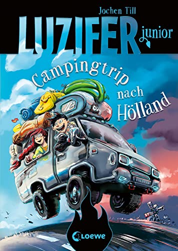 Luzifer junior (Band 11) - Campingtrip nach Hölland: Lustige und beliebte Kinderbuch-Reihe ab 10 Jahren von Loewe