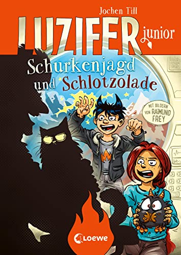 Luzifer junior (Band 14) - Schurkenjagd und Schlotzolade: Lustige und beliebte Kinderbuch-Reihe ab 10 Jahren