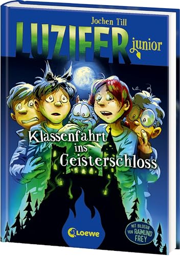 Luzifer junior (Band 15) - Klassenfahrt ins Geisterschloss: Lustige und beliebte Kinderbuch-Reihe ab 10 Jahren