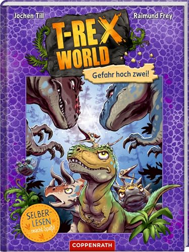 T-Rex World (Leseanfänger, Bd. 4): Gefahr hoch zwei!Spaßiges Dino-Abenteuer für Leseanfänger – einfacher Text und coole Dino-Fakten! (T-Rex World Leseanfänger, 4, Band 4)