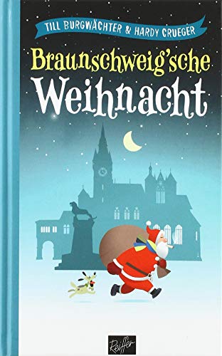 Braunschweig’sche Weihnacht von Reiffer, Andreas Verlag