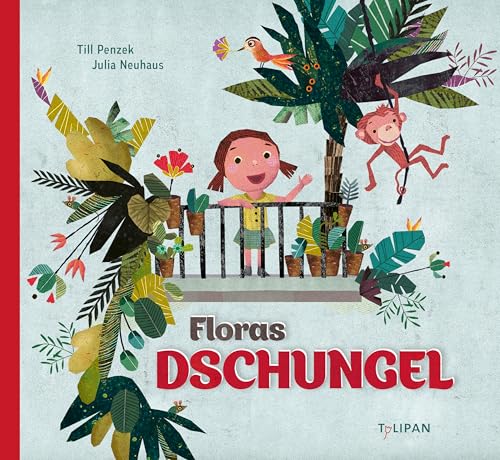 Floras Dschungel: Bilderbuch Floras Dschungel: Bilderbuch von Tulipan Verlag